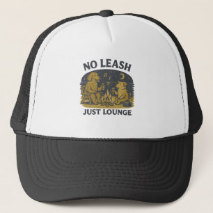 Keine Leash Just Lounge Entspannter Campfire Hun Truckerkappe