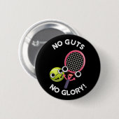 Keine Leute ohne Ruhm Funny Tennis Pun Dark BG Button (Vorne & Hinten)