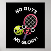 Keine Leute ohne Ruhm Funny Tennis Pun Dark BG Poster (Vorne)