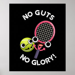 Keine Leute ohne Ruhm Funny Tennis Pun Dark BG Poster