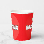 KEINE LIBERALEN PAPPBECHER (Rechts)