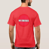KEINE LIBERALEN SHIRT (Rückseite)