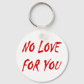 Keine Liebe für Sie - individuell Schlüsselanhänger (Vorderseite)