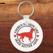 Keine Liebe wie irische Setter-Liebe Schlüsselanhänger (Vorderseite)