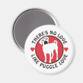 Keine Liebe wie Puggle Liebe Magnet (Vorderseite/Rückseite)