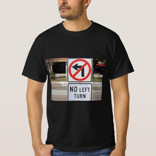 Keine Links Abgänge T-Shirt (Vorderseite)