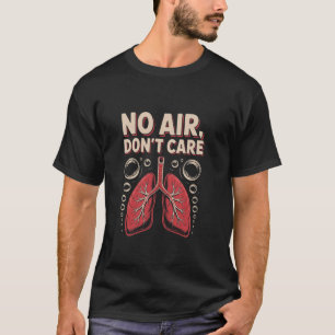 Keine Luft, egal, Asthma T-Shirt