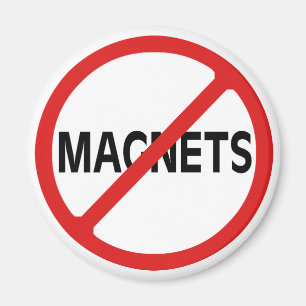 Keine Magneten Magnet