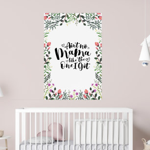 Keine Mama wie die, die ich Got habe Poster