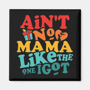 Keine Mama wie die, die ich Got lustige Familie Wi Magnet