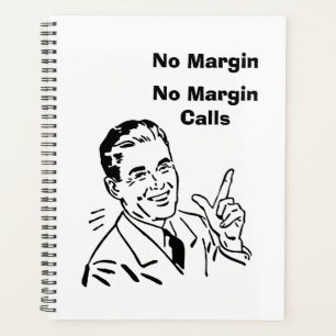 Keine Marge, keine Margin-Anrufe Planer