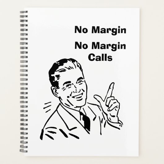 Keine Marge, keine Margin-Anrufe Planer (Vorderseite)