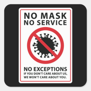 Keine Maske kein Dienst Quadratischer Aufkleber