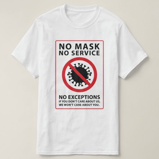 Keine Maske kein Dienst T-Shirt (Design vorne)