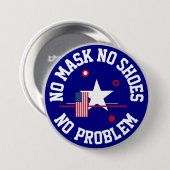 Keine Maske Keine Schuhe Kein Problem Button (Vorne & Hinten)