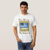 KEINE MASSE KEIN SERVICE-FLORIDA T-Shirt (Vorne ganz)