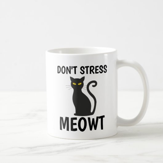 KEINE MEOWT KAFFEE MUGS KAFFEETASSE (Rechts)
