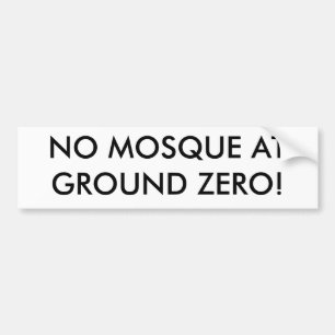 KEINE MOSCHEE AM BODENNULLPUNKT! AUTOAUFKLEBER