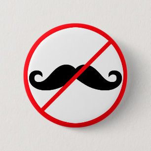 Keine Mustaches! Button