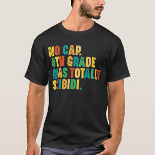 Keine Mütze 4. Klasse War Total Skibidi T-Shirt