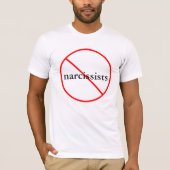 Keine Narcissists - BaumwollT - Shirt (Vorderseite)