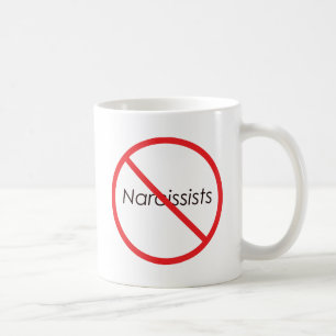 Keine Narcissists! Kaffeetasse