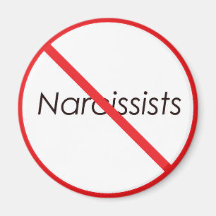 Keine Narcissists! Magnet