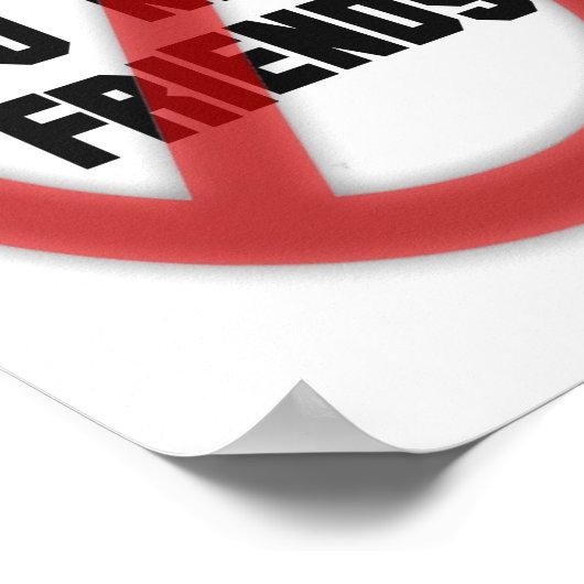 Keine neuen Freunde Poster (Ecke)