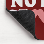 Keine neuen Staches benutzerdefiniertes Mousepad (Ecke)