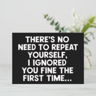 Keine Notwendigkeit, sich selbst zu wiederholen, i Einladung