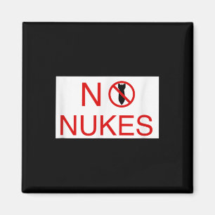 Keine Nukes bitte Anti-War-Bewusstsein Weltfrieden Magnet
