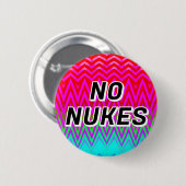 KEINE NUKES (Sie können die Worte ändern) Button (Vorne & Hinten)