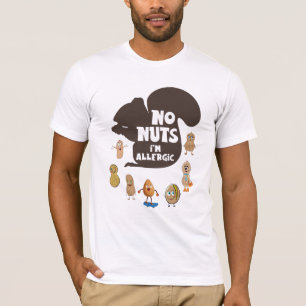 Keine Nüsse Ich bin allergisch Erdnussallergie-Bew T-Shirt