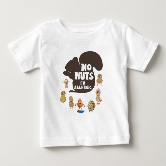 Keine Nüsse Ich bin allergische Erdnuss Allergie B Baby T-shirt (Vorderseite)