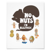 Keine Nüsse Ich bin allergische Erdnuss Allergie B Fotodruck (Vorne)