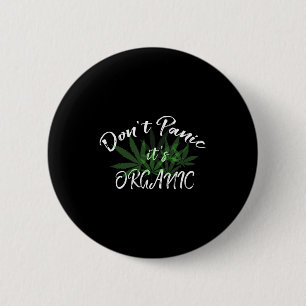 Keine Panik, es ist Bio Lustige Zitate Shirt Button