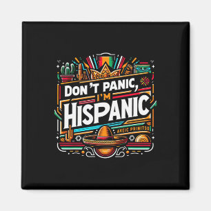 Keine Panik, ich bin hispanischer Funny mexikanisc Magnet