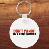 Keine Panik! Ich bin Programmierer Schlüsselanhänger (Vorderseite)