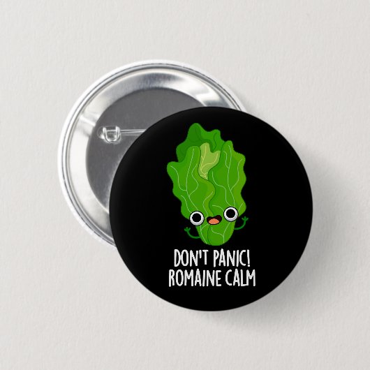 Keine Panik Romaine Calm Funny Veggie Pun Dark BG Button (Vorne & Hinten)
