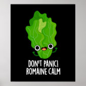 Keine Panik Romaine Calm Funny Veggie Pun Dark BG Poster (Vorne)