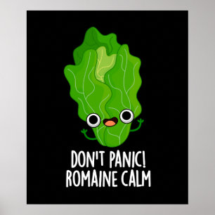 Keine Panik Romaine Calm Funny Veggie Pun Dark BG Poster