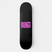 Keine Panik Skateboard (Vorderseite)