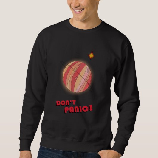 Keine Panik! Sweatshirt (Vorderseite)