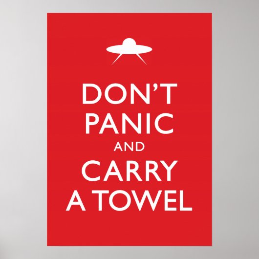 Keine Panik und kein Handtuch tragen Poster (Vorne)