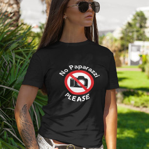 Keine Paparazzi, bitte - Keine Fotografie T-Shirt
