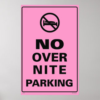 Keine Parkplätze über Nite - Rosa Poster