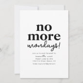 Keine Party Einladung mehr für das tägliche Ruhest (Vorderseite)