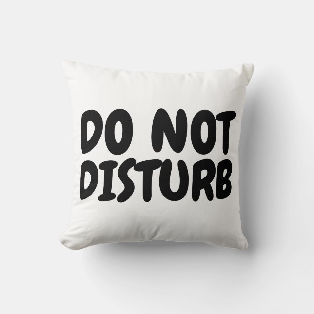 KEINE PILLOWS STÖREN KISSEN (Vorderseite)
