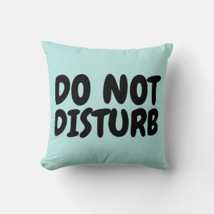 KEINE PILLOWS STÖREN KISSEN