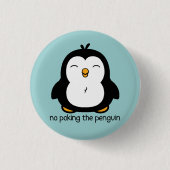 Keine Pinguine Button (Vorderseite)